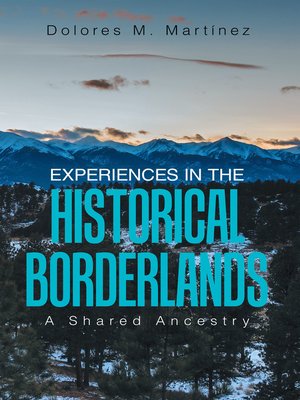 cover image of Experiences in the Historical Borderlands